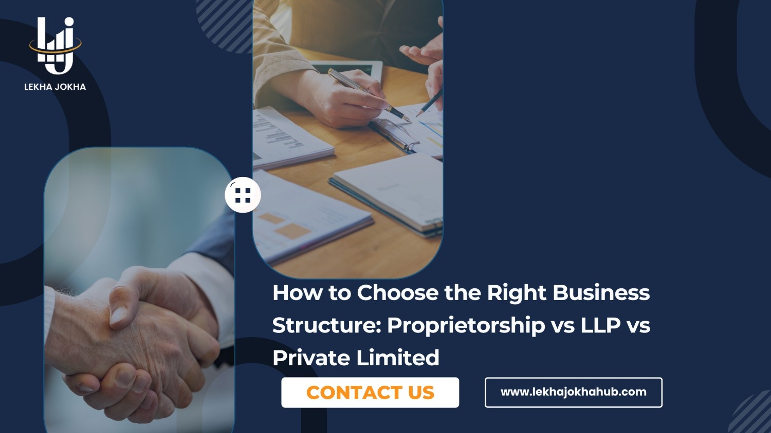 How to Choose the Right Business Structure: Proprietorship vs LLP vs Private Limited